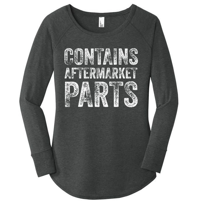 Contains Aftermarket Parts Funny Leg Amputation Prosthesis Women's Perfect Tri Tunic Long Sleeve Shirt