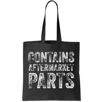 Contains Aftermarket Parts Funny Leg Amputation Prosthesis Tote Bag