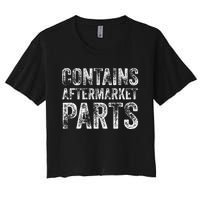 Contains Aftermarket Parts Funny Leg Amputation Prosthesis Women's Crop Top Tee