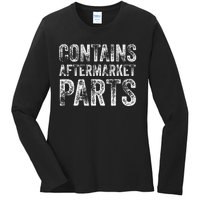 Contains Aftermarket Parts Funny Leg Amputation Prosthesis Ladies Long Sleeve Shirt