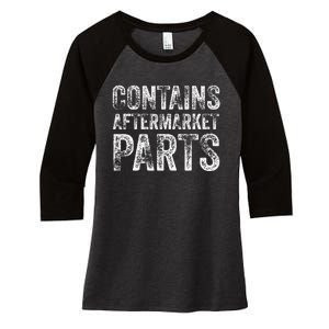 Contains Aftermarket Parts Funny Leg Amputation Prosthesis Women's Tri-Blend 3/4-Sleeve Raglan Shirt