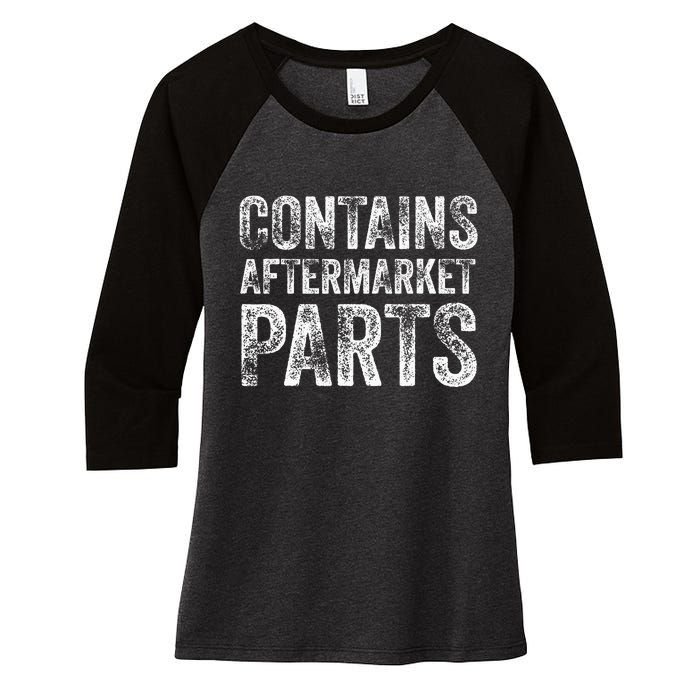 Contains Aftermarket Parts Funny Leg Amputation Prosthesis Women's Tri-Blend 3/4-Sleeve Raglan Shirt