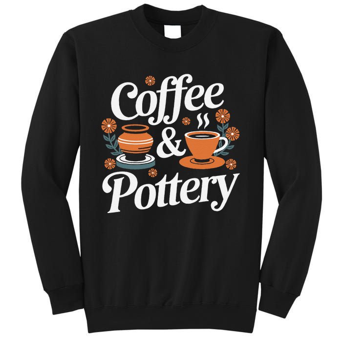 Coffee And Pottery Lover Ceramic Artist Sweatshirt