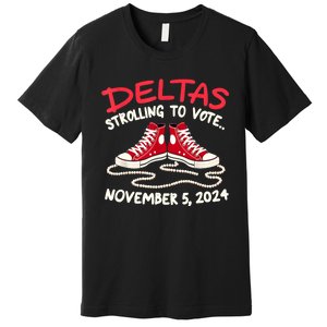 Chucks And Pearls Deltas Strolling To Vote November 5 2024 Premium T-Shirt