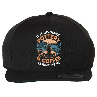 Coffee And Pottery Lover Ceramic Artist Wool Snapback Cap