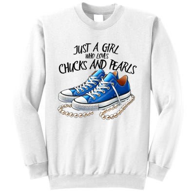 Chuck And Pearls Just A Girl Who Loves Chucks And Pearls Sweatshirt