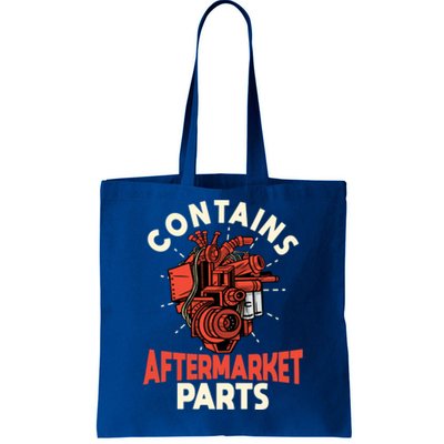 Contains Aftermarket Parts Open Heart Surgery Survivor Gift Tote Bag