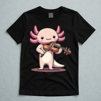 Cute Axolotl Playing Violin For Violinist Musical Orchestra T-Shirt
