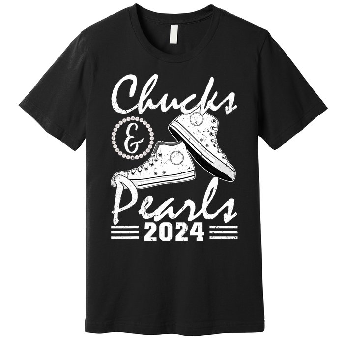 Chucks And Pearls Kamala Harris 2024 Usa Election 2024 Premium T-Shirt