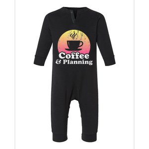 Coffee And Planning Infant Fleece One Piece