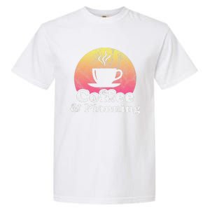 Coffee And Planning Garment-Dyed Heavyweight T-Shirt