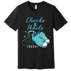 Chucks And Pearls 2024 Kamala Harris For President 47th Premium T-Shirt