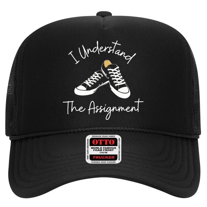 Chucks And Pearls Election 2024 I Understand The Assignment High Crown Mesh Back Trucker Hat