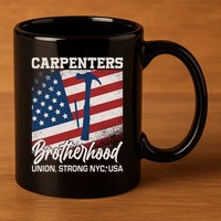 Capenters Brotherhood Union Strong NYC USA 11oz C Handle Ceramic Mug