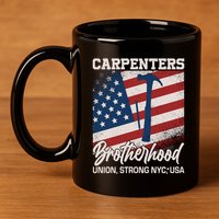 Capenters Brotherhood Union Strong NYC USA 11oz C Handle Ceramic Mug