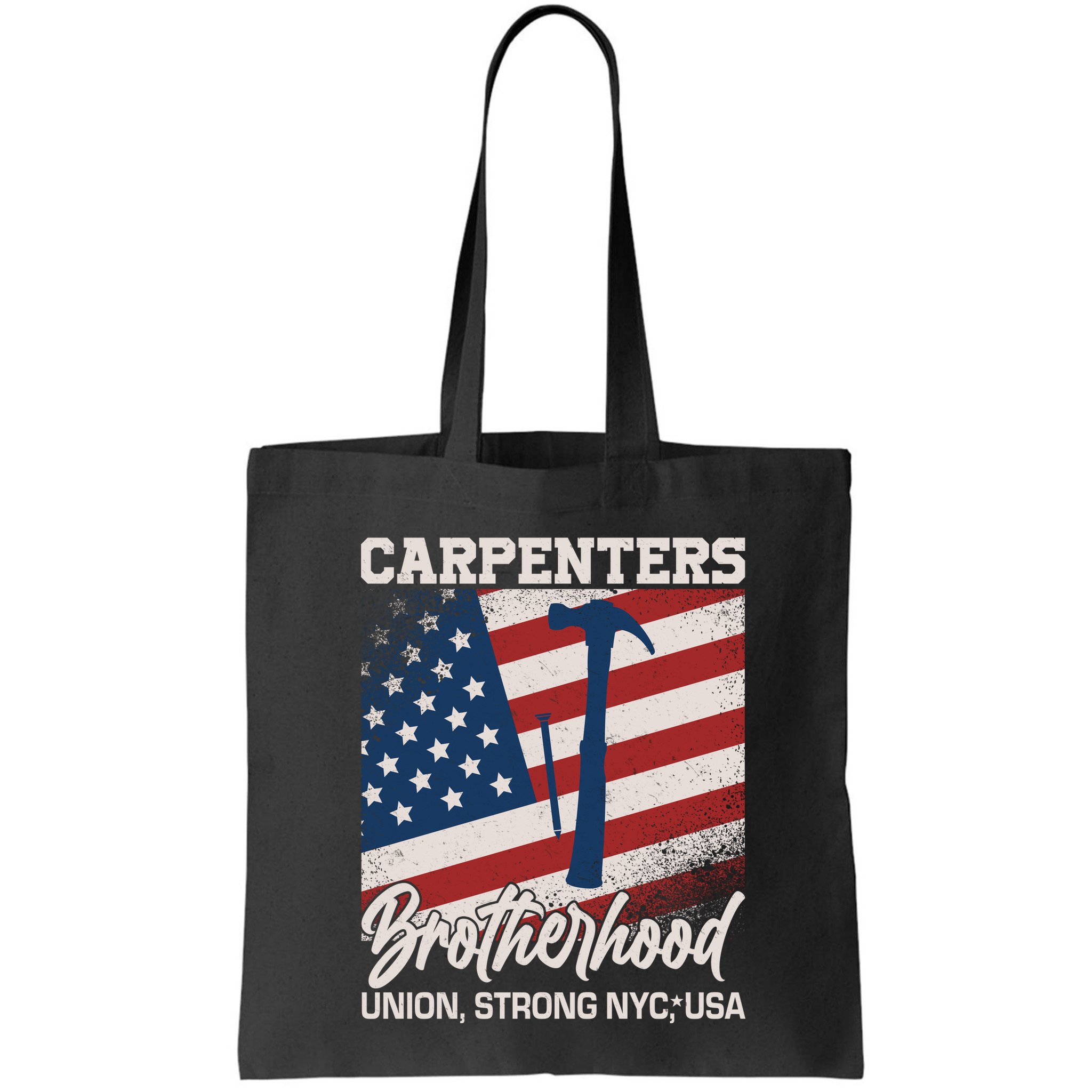 Capenters Brotherhood Union Strong NYC USA Bag