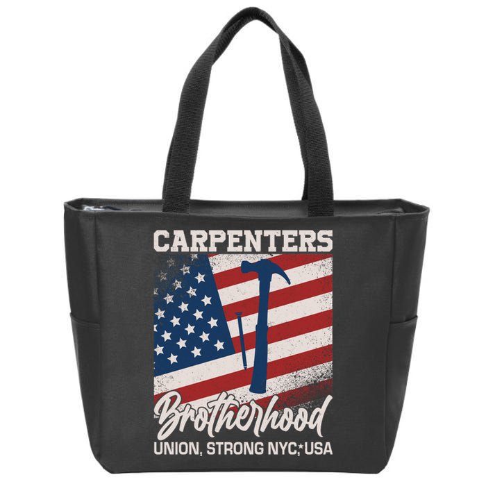 Capenters Brotherhood Union Strong NYC USA Zip Tote Bag