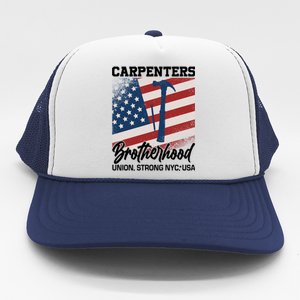 Capenters Brotherhood Union Strong NYC USA Trucker Hat