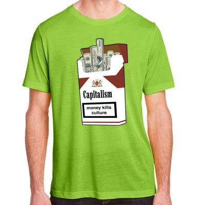 Capitalism Money Kills Culture Adult ChromaSoft Performance T-Shirt