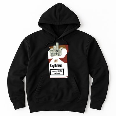 Capitalism Money Kills Culture Hoodie