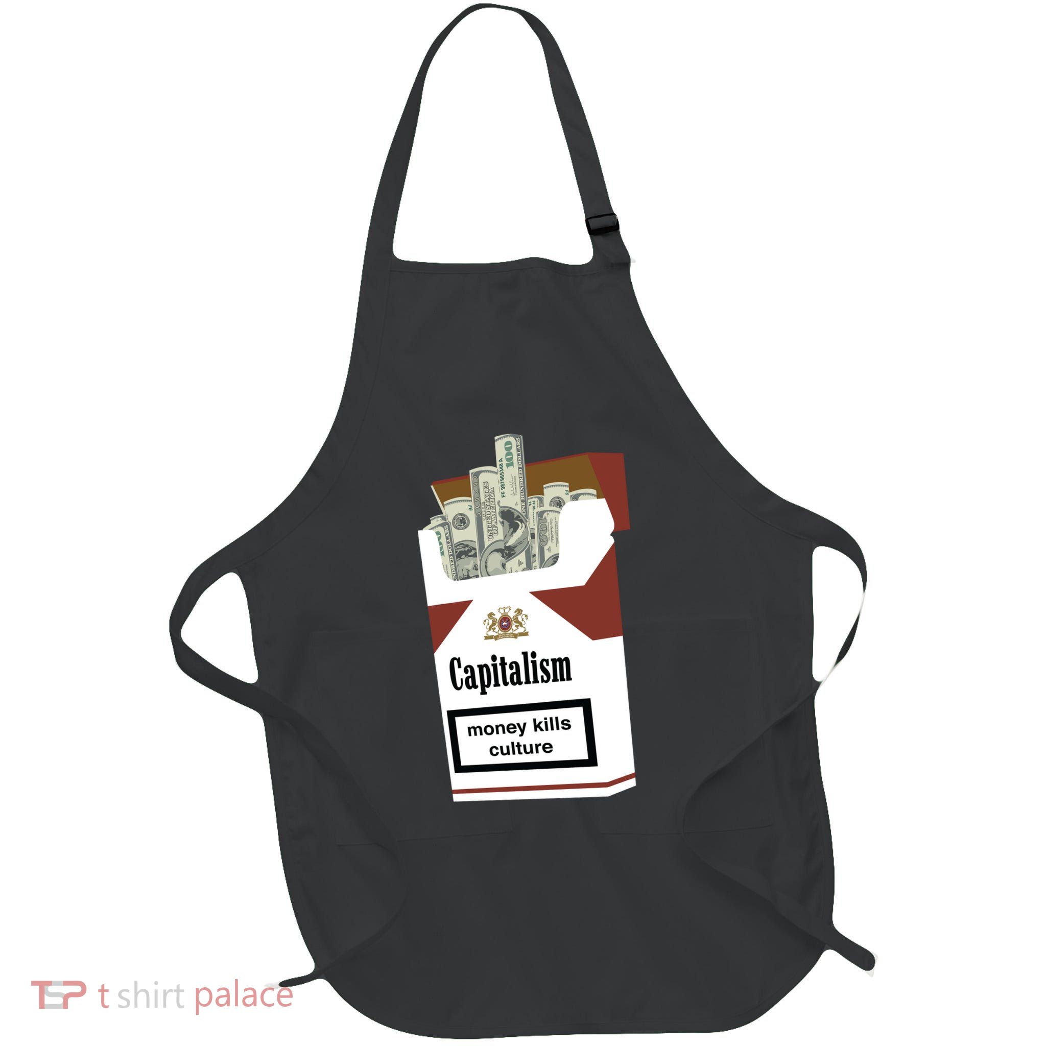Capitalism Money Kills Culture Apron