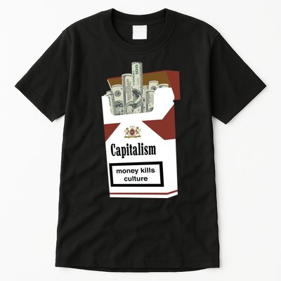 Capitalism Money Kills Culture Tall T-Shirt