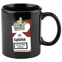 Capitalism Money Kills Culture 11oz C Handle Ceramic Mug