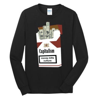 Capitalism Money Kills Culture Tall Long Sleeve T-Shirt