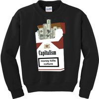 Capitalism Money Kills Culture Kids Sweatshirt