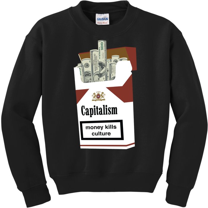 Capitalism Money Kills Culture Kids Sweatshirt