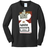 Capitalism Money Kills Culture Kids Long Sleeve Shirt