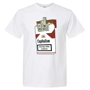 Capitalism Money Kills Culture Garment-Dyed Heavyweight T-Shirt