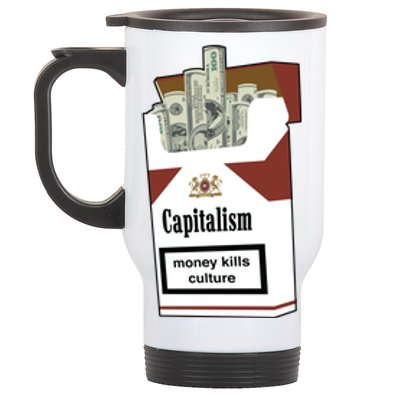 Capitalism Money Kills Culture Stainless Steel Travel Mug