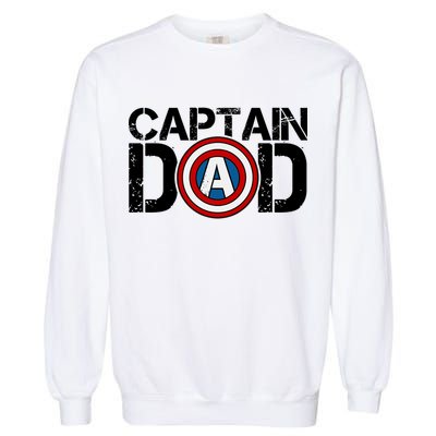 Captain Dad Super Hero Father's Day Garment-Dyed Sweatshirt