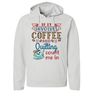 Coffee And Quilting Quilter Crafty Quilts Hobby Craft Performance Fleece Hoodie