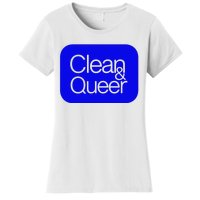 CLEAN AND QUEER Women's T-Shirt