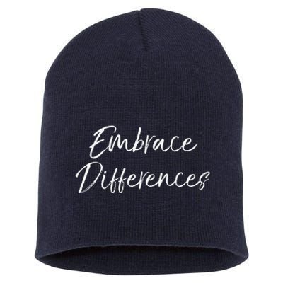 Cute Autism Quote For Moms Special Needs Embrace Differences Short Acrylic Beanie