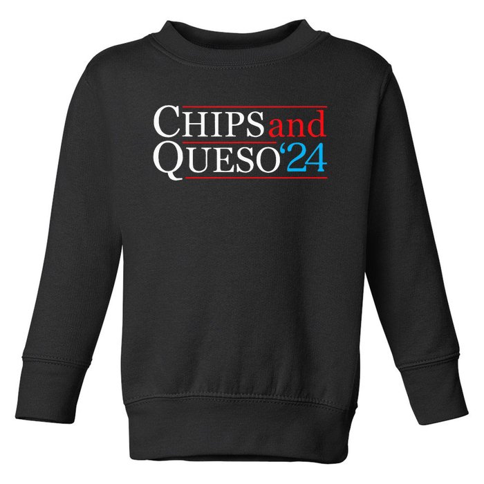 Chips And Queso 2024 Funny Political Election Foodie Toddler Sweatshirt