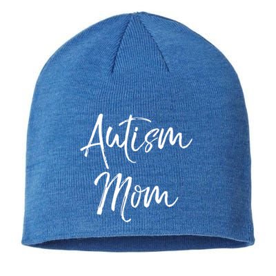Cute Autism Quote For Mothers Autistic Gift Autism Mom Gift Sustainable Beanie