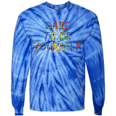 Colorful Autism Quote Gift Dare To Be Yourself Gift Tie-Dye Long Sleeve Shirt