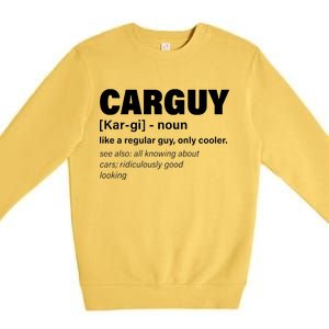 Car Guy Definition Classic Funny Premium Crewneck Sweatshirt