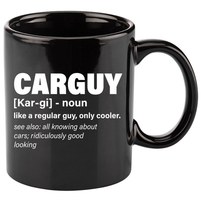 Car Guy Definition Classic Funny 11oz C Handle Ceramic Mug