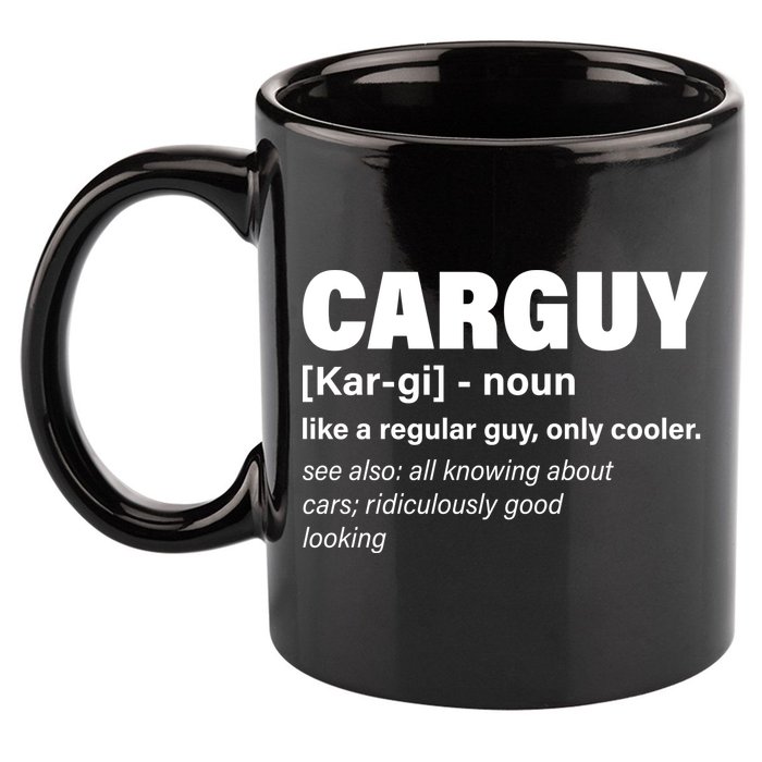 Car Guy Definition Classic Funny 11oz C Handle Ceramic Mug