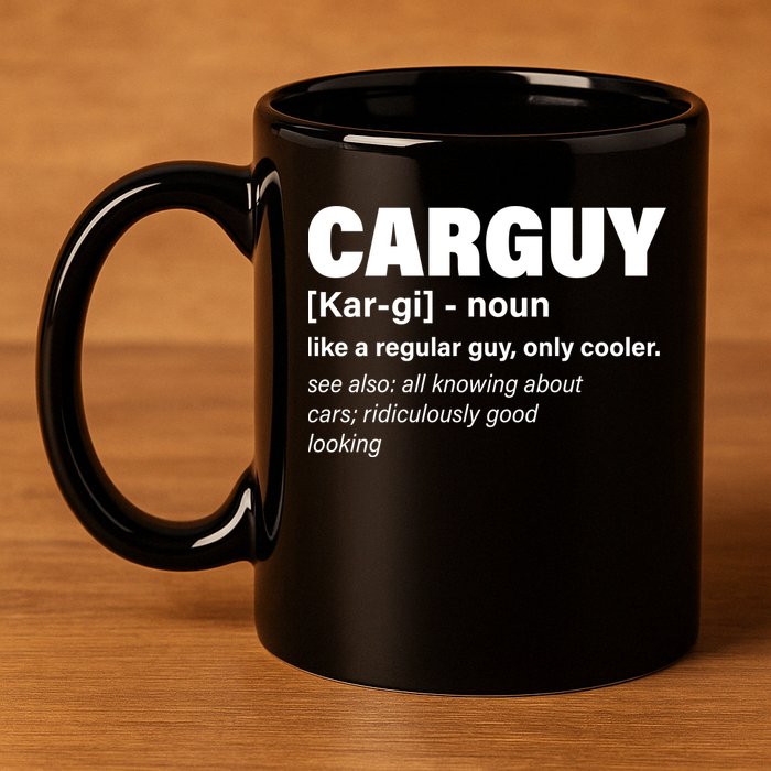 Car Guy Definition Classic Funny 11oz C Handle Ceramic Mug