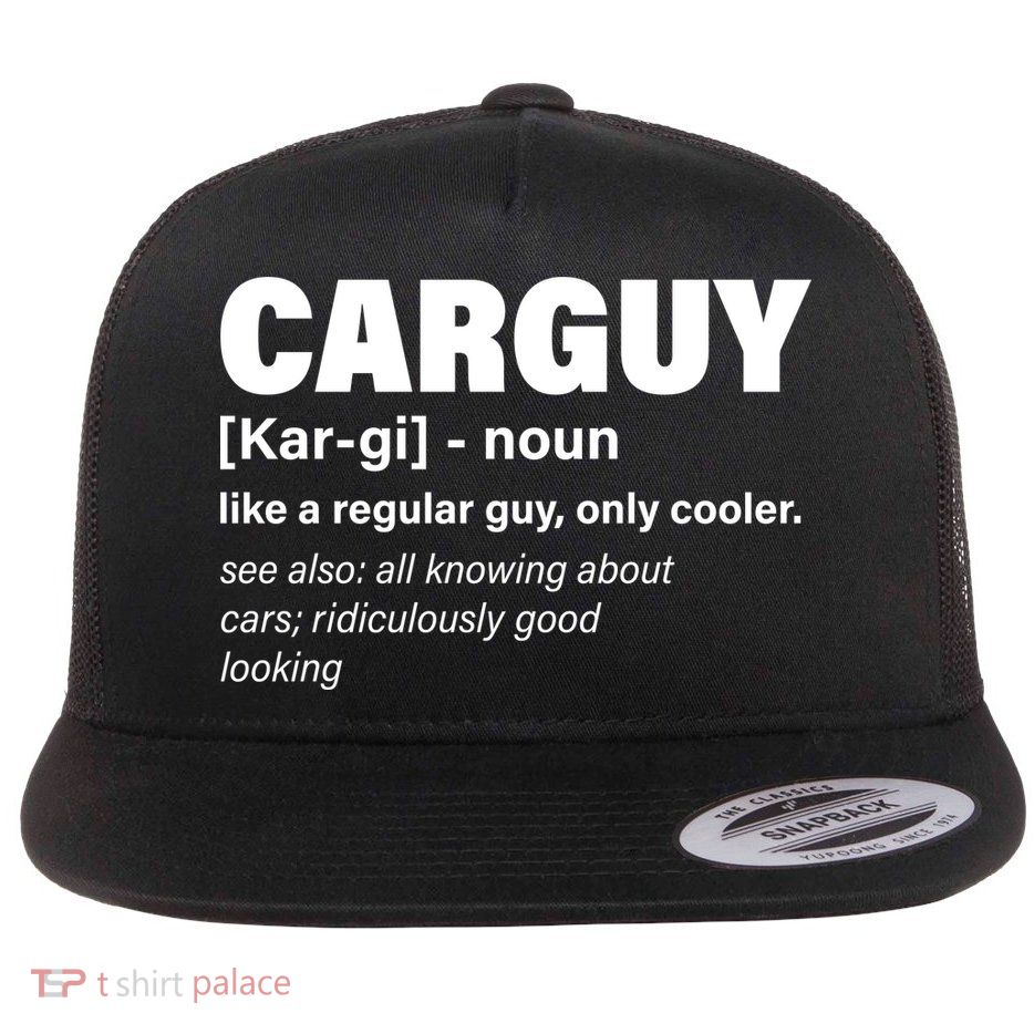 Car Guy Definition Classic Funny Flatbill Hat