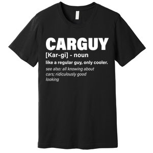 Car Guy Definition Classic Funny Premium T-Shirt