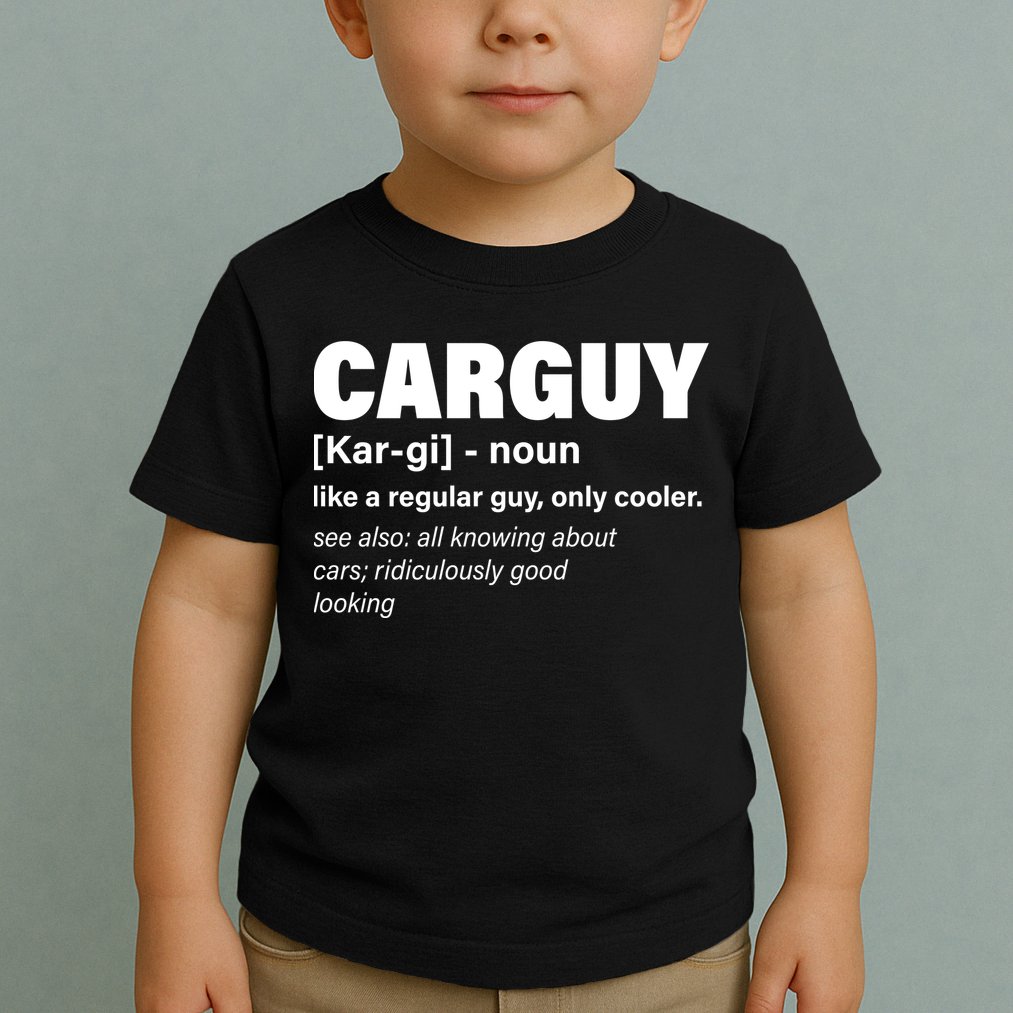 Car Guy Definition Classic Funny Toddler T-Shirt