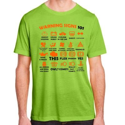 Car Warning Signs 101 Funny Adult ChromaSoft Performance T-Shirt