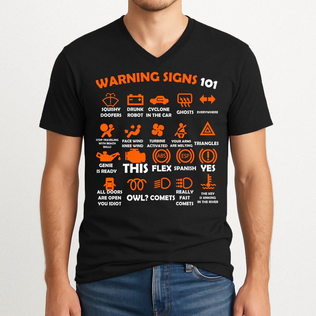 Car Warning Signs 101 Funny V-Neck T-Shirt