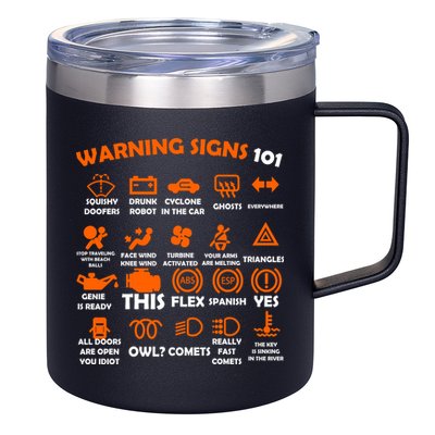 Car Warning Signs 101 Funny 12oz Stainless Steel Coffee Mug